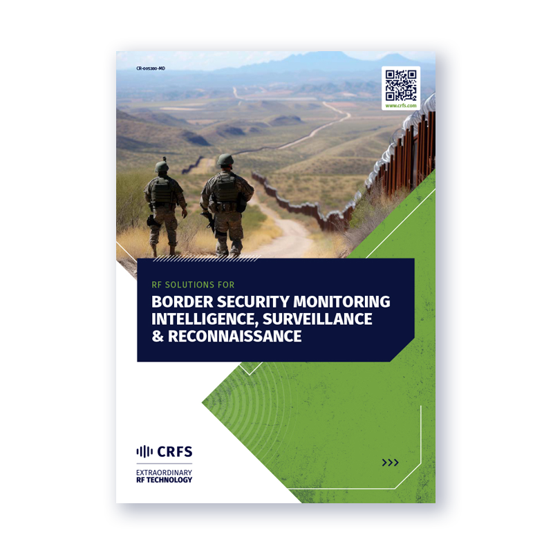 RF solutions for border security monitoring intelligence, surveillance & reconnaissance