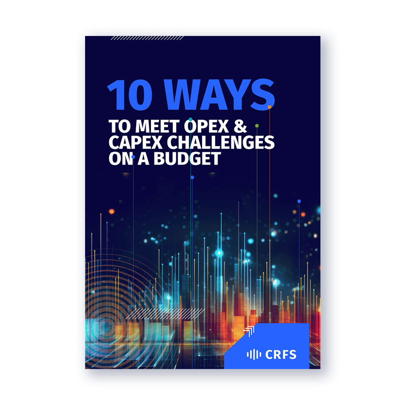 10 ways to meet OPEX & CAPEX challenges