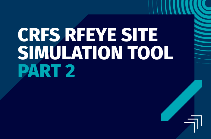 RFeye Site Simulation tool (Part 2)